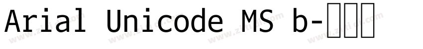 Arial Unicode MS b字体转换